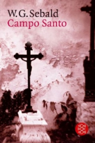 Kniha Campo Santo W. G. Sebald