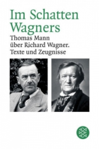 Könyv Im Schatten Wagners Thomas Mann