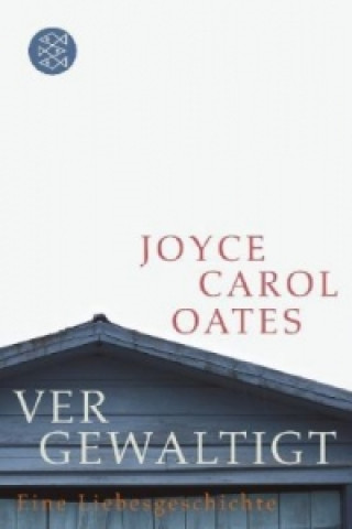Könyv Vergewaltigt Joyce C. Oates