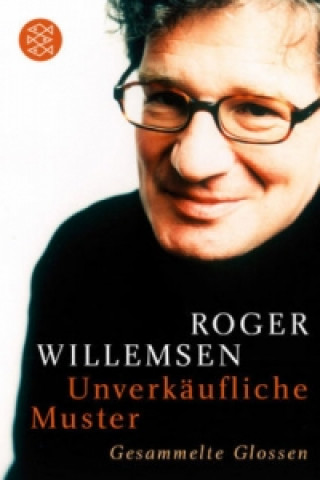 Kniha Unverkäufliche Muster Roger Willemsen
