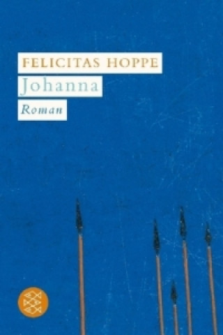 Kniha Johanna Felicitas Hoppe