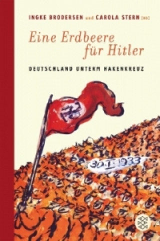 Kniha Eine Erdbeere für Hitler Ingke Brodersen