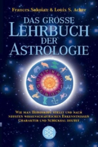 Книга Das große Lehrbuch der Astrologie Frances Sakoian