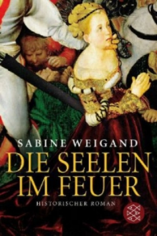 Kniha Die Seelen im Feuer Sabine Weigand