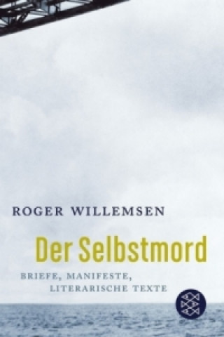 Könyv Der Selbstmord Roger Willemsen