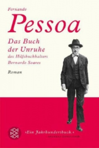 Knjiga Das Buch der Unruhe des Hilfsbuchhalters Bernardo Soares Fernando Pessoa