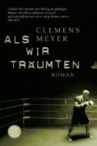 Книга Als wir träumten Clemens Meyer