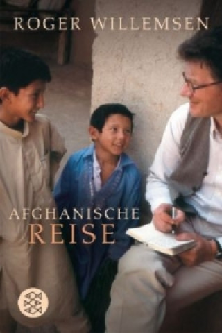 Kniha Afghanische Reise Roger Willemsen