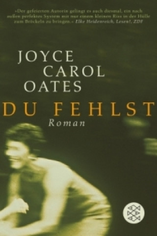 Libro Du fehlst Joyce C. Oates