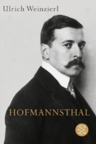 Książka Hofmannsthal Ulrich Weinzierl