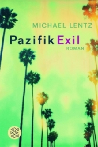 Kniha Pazifik Exil Michael Lentz