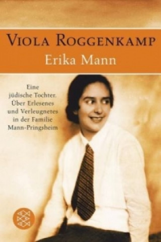 Kniha Erika Mann Viola Roggenkamp