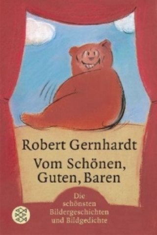 Kniha Vom Schönen, Guten, Baren Robert Gernhardt