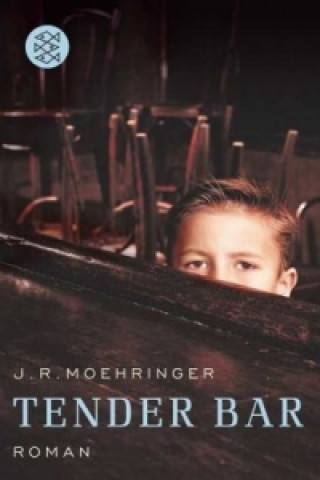 Kniha Tender Bar J. R. Moehringer