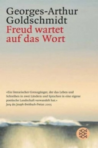 Kniha Freud wartet auf das Wort Georges-Arthur Goldschmidt