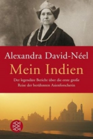 Kniha Mein Indien Alexandra David-Neel