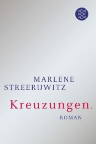 Kniha Kreuzungen Marlene Streeruwitz