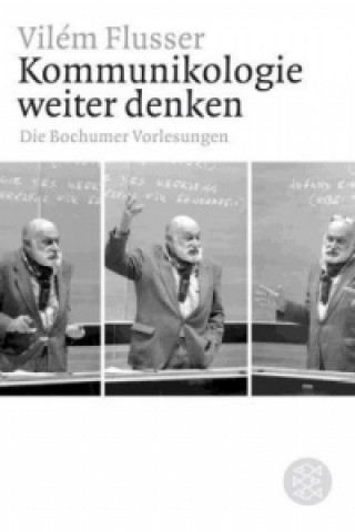 Kniha Kommunikologie weiter denken Vilém Flusser