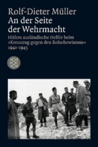 Könyv An der Seite der Wehrmacht Rolf-Dieter Müller