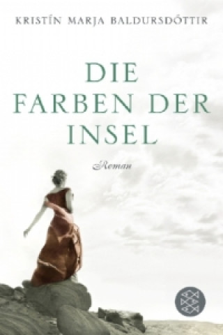 Livre Die Farben der Insel Kristín Marja Baldursdóttir