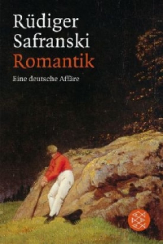 Kniha Romantik Rüdiger Safranski