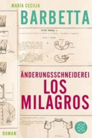 Könyv Änderungsschneiderei Los Milagros María C. Barbetta