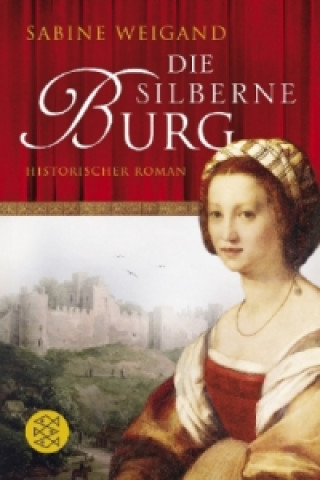 Carte Die silberne Burg Sabine Weigand