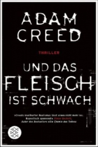 Könyv Und das Fleisch ist schwach Adam Creed