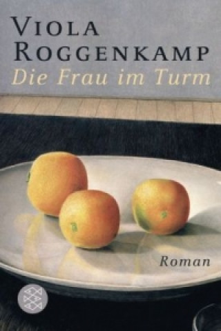 Kniha Die Frau im Turm Viola Roggenkamp