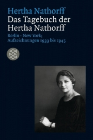 Livre Das Tagebuch der Hertha Nathorff Hertha Nathorff