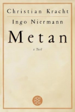 Kniha Metan. Tl.1 Christian Kracht