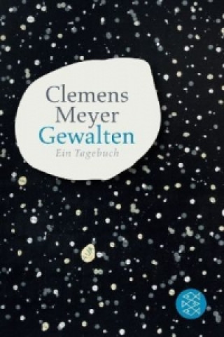 Kniha Gewalten Clemens Meyer
