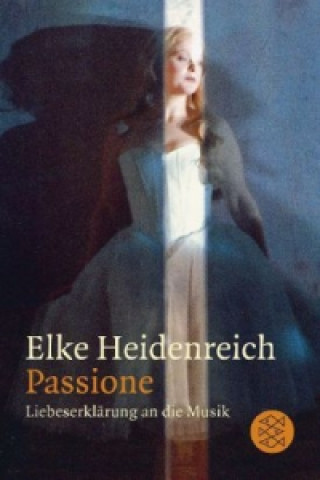Kniha Passione Elke Heidenreich