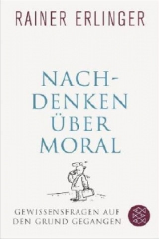 Knjiga Nachdenken über Moral Rainer Erlinger