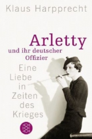 Carte Arletty und ihr deutscher Offizier Klaus Harpprecht