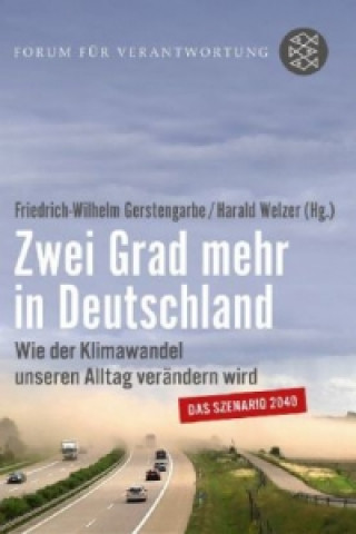 Kniha Zwei Grad mehr in Deutschland Friedrich-Wilhelm Gerstengarbe