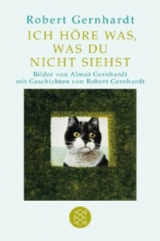 Libro Ich höre was, was du nicht siehst Robert Gernhardt