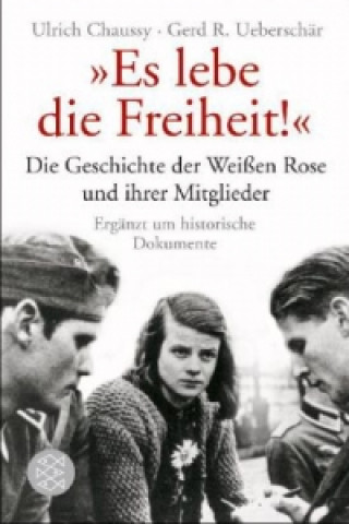 Kniha "Es lebe die Freiheit!" Ulrich Chaussy