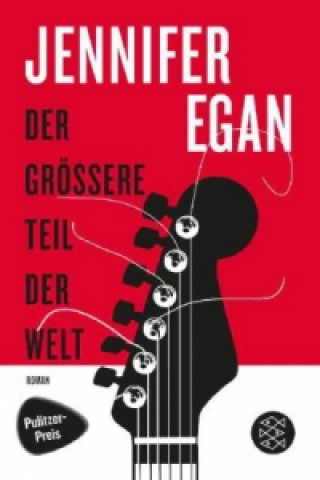 Kniha Der grössere Teil der Welt Jennifer Egan