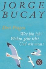 Könyv Drei Fragen Jorge Bucay