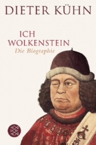 Kniha Ich Wolkenstein Dieter Kühn