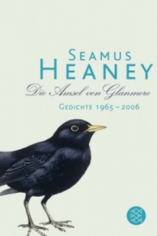 Kniha Die Amsel von Glanmore Seamus Heaney