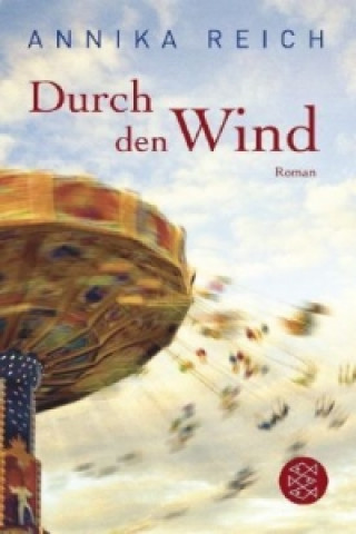 Kniha Durch den Wind Annika Reich