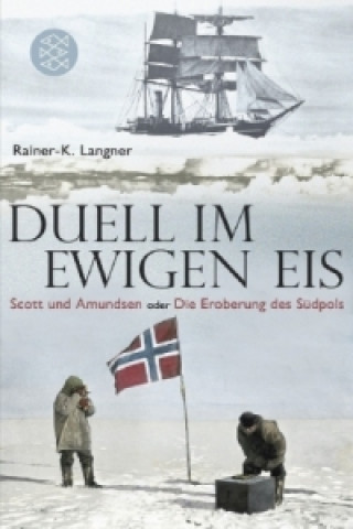 Buch Duell im ewigen Eis Rainer-K. Langner