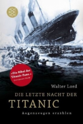 Könyv Die letzte Nacht der Titanic Walter Lord