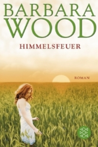 Book Himmelsfeuer Barbara Wood