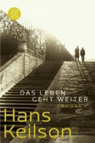 Kniha Das Leben geht weiter Hans Keilson
