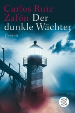 Buch Der dunkle Wächter Carlos Ruiz Zafón