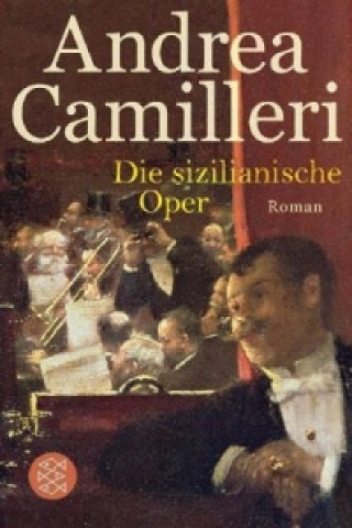 Kniha Die sizilianische Oper Andrea Camilleri