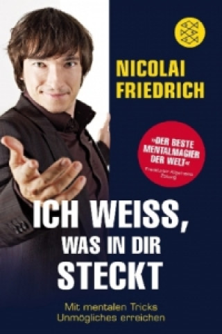 Kniha Ich weiß, was in dir steckt Nicolai Friedrich